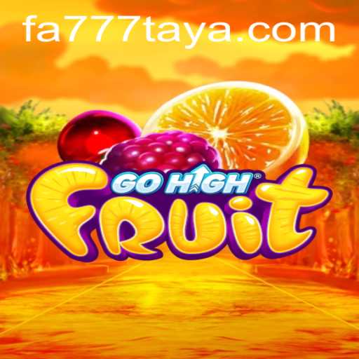 The Exciting Journey of GoHighFruit: Exploring Gameplay and Strategy